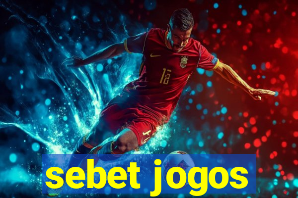 sebet jogos